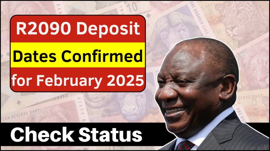 SASSA R2090 Deposit Dates Confirmed for February 2025, Check Status