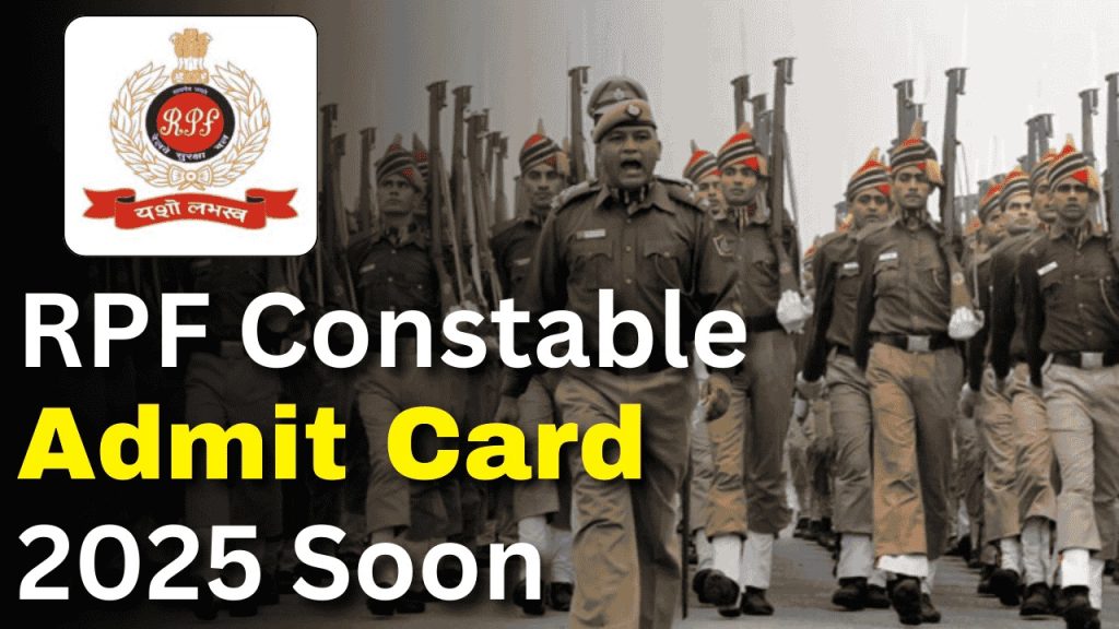 RPF Constable Hall Ticket 2025, Release Date, Examination Schedule, and Detailed Paper Pattern