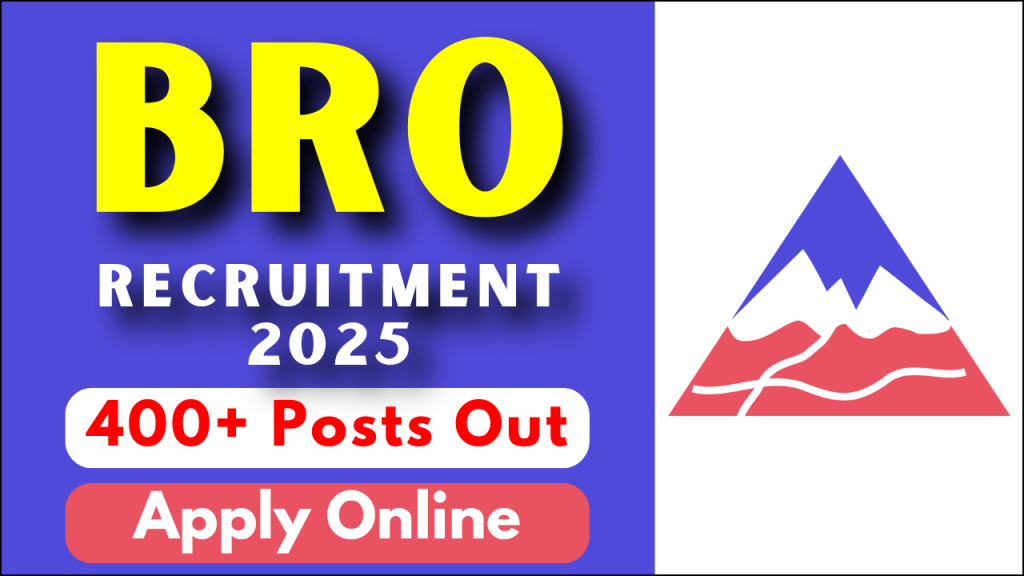 BRO Recruitment 2025, 400+ Vacancy, Application Fee Structure and Payment Process